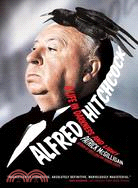 Alfred Hitchcock ─ A Life In Darkness And Light