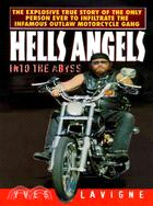 Hells Angels ─ Into the Abyss