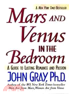 Mars and Venus in the Bedroom ─ A Guide to Lasting Romance and Passion