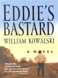 Eddie's Bastard ─ A Novel