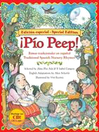 Pio Peep! ─ Rimas tradicionales en espanol/Tradtional Spanish Nursery Rhymes