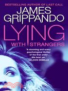 Lying with Strangers