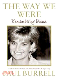 The Way We Were—Remembering Diana