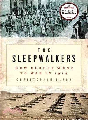 The Sleepwalkers ─ How Europe Went to War in 1914