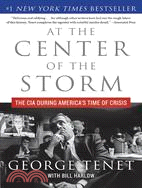 At the Center of the Storm ─ The CIA During America's Time of Crisis