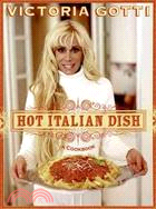Hot Italian Dish ─ A Cookbook