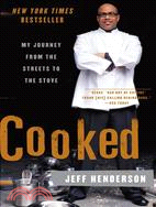 Cooked ─ My Journeys From the Streets to the Stove