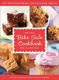 The Only Bake Sale Cookbook You'll Ever Need