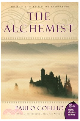 The alchemist :a fable about following your dream /