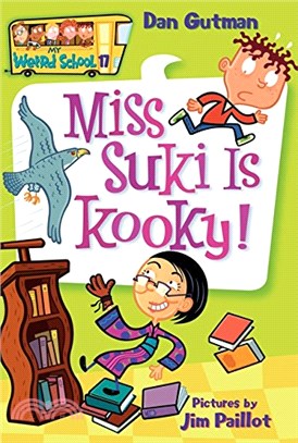 #17: Miss Suki Is Kooky! (My Weird School)