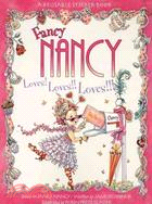 Fancy Nancy Loves! Loves!! Loves!!! ─ A Reusable Sticker Book