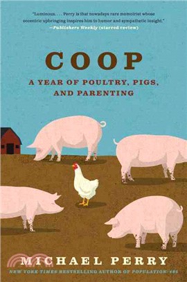 Coop ─ A Family, a Farm, and the Pursuit of One Good Egg