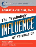 Influence ─ The Psychology of Persuasion
