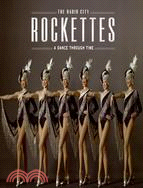 The Radio City Rockettes ─ A Dance Through Time