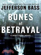 Bones of Betrayal