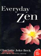 Everyday Zen ─ Love and Work