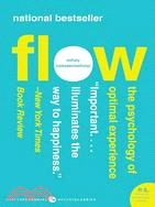 Flow ─ The Psychology of Optimal Experience