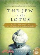 The Jew in the Lotus ─ A Poet's Rediscovery of Jewish Identity in Buddhist India