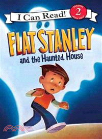 Flat Stanley and the haunted house /
