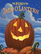 The story of the Jack O'Lantern /
