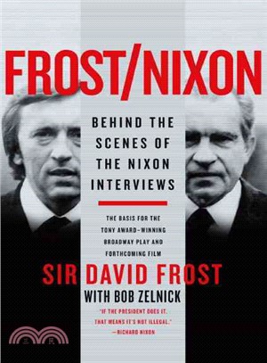 Frost/Nixon: Behind the Scenes of the Nixon Interviews