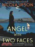 Angel with Two Faces ─ A Mystery Featuring Josephine Tey