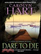 Dare to Die