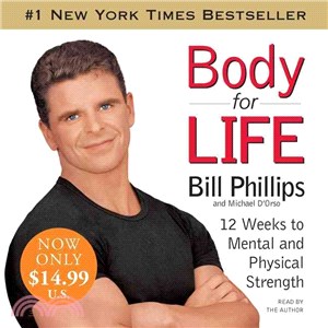 Body for Life ─ 12 Weeks to Mental and Physical Strength