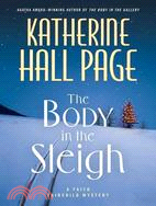 The Body in the Sleigh: A Faith Fairchild Mystery