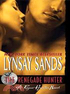 The Renegade Hunter ─ A Rogue Hunter Novel