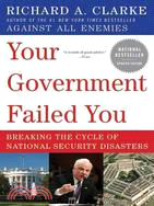 Your Government Failed You ─ Breaking the Cycle of National Security Disasters