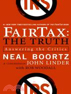 FairTax: The Truth ─ Answering The Critics