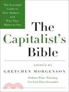 The Capitalist's Bible ─ The Essential Guide to Free Markets-and Why They Matter to You