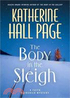 The Body in the Sleigh: A Faith Fairchild Mystery