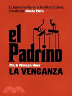 El Padrino/ The Godfather: La Venganza