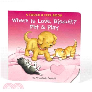 Where is Love, Biscuit? ─ A Pet & Play Book
