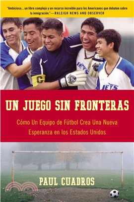 Un Juego sin Fronteras ─ Como Un Equip De Futbol Crea Una Nueva Esperanza En Los Estados Unidos