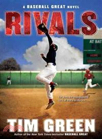 Rivals ─ A Baseball Great Novel