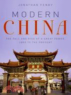 Modern China ─ The Fall and Rise of a Great Power, 1850 to the Present