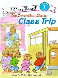 The Berenstain Bears' class trip /
