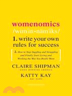 Womenomics ─ Write Your Own Rules for Success