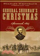 General Sherman's Christmas ─ Savannah, 1864