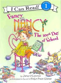 Fancy Nancy the 100th Day of School