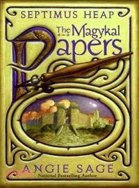 Septimus Heap ─ The Magykal Papers