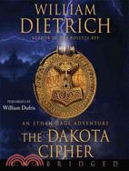 The Dakota Cipher: An Ethan Gage Adventure