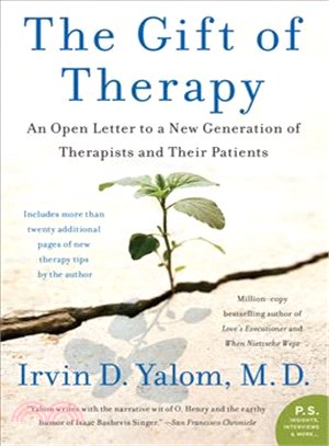 The gift of therapy :an open letter to a new generation of therapists and their patients /