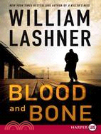 Blood and Bone