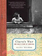 Clara's War ─ One Girl's Story of Survival