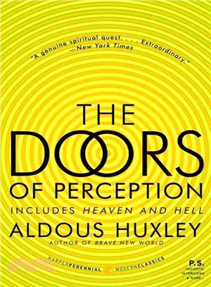 The Doors of Perception & Heaven and Hell