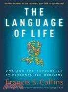 The Language of Life: DNA and the Revolution in Personalized Medicine